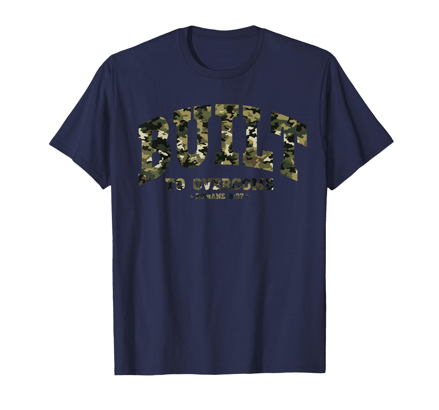 Built to Overcome Camo Faith Gym Christian Workout Scripture T-Shirt
