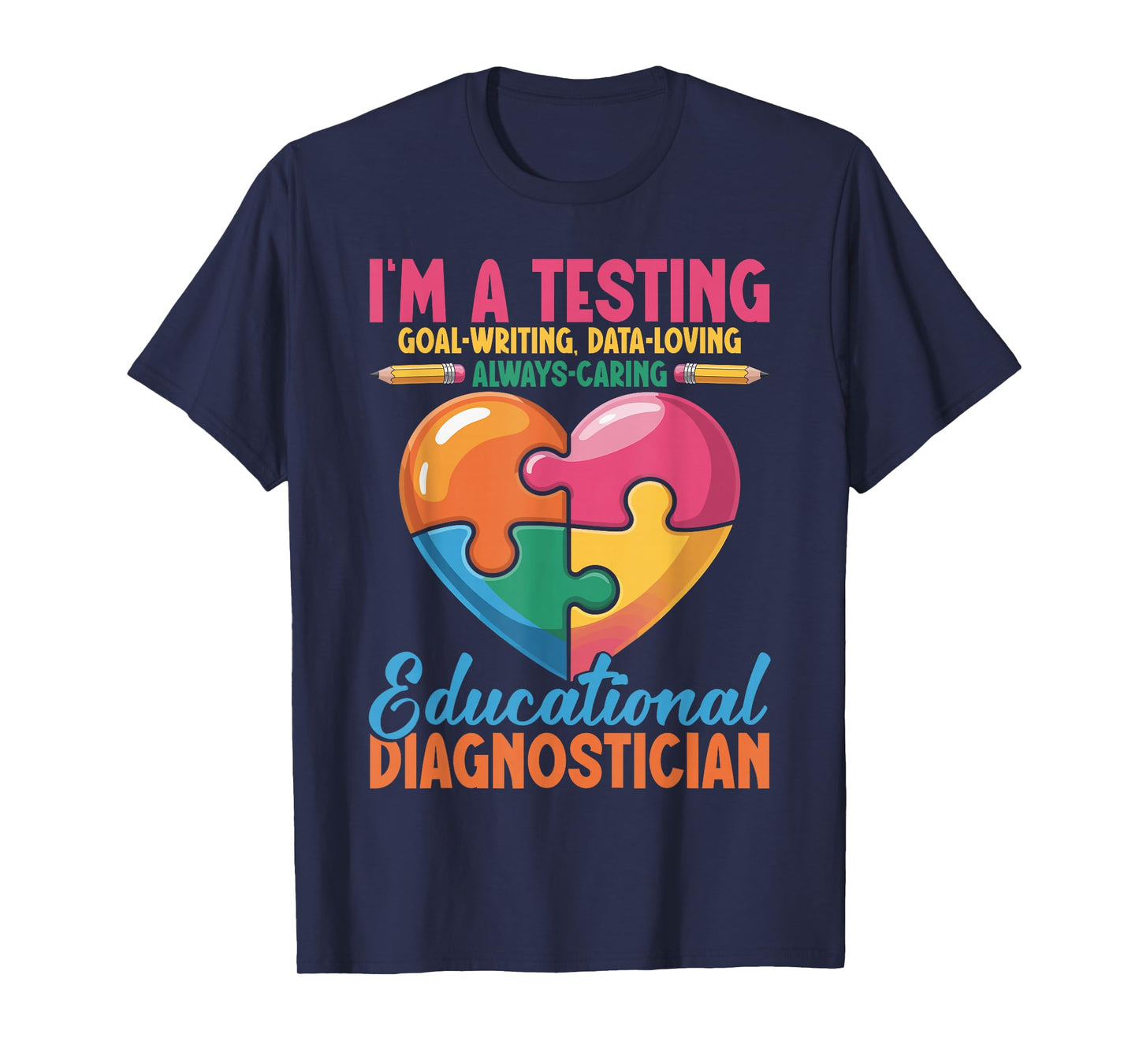 Educational Diagnostician Testing Educational Diagnostician T-Shirt