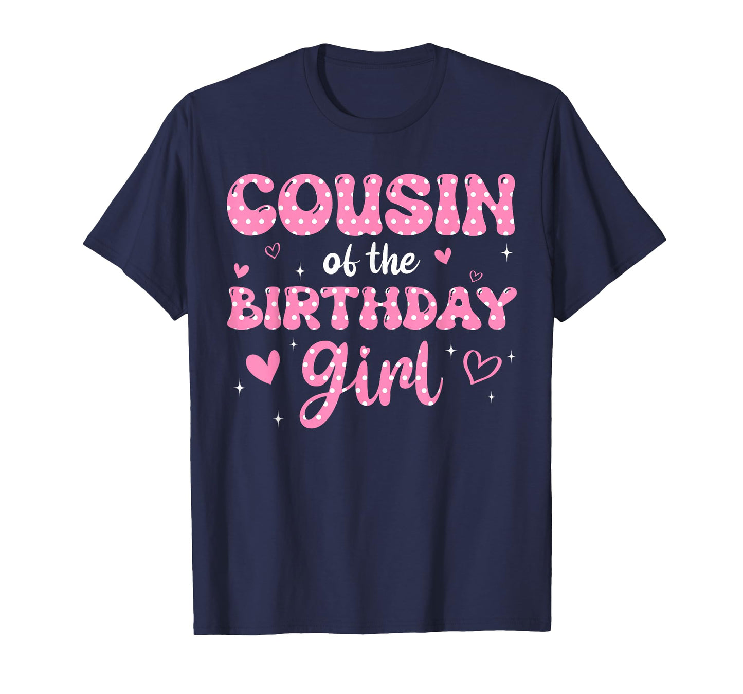Cousin Of The Birthday Pink Girl Matching Family T-Shirt