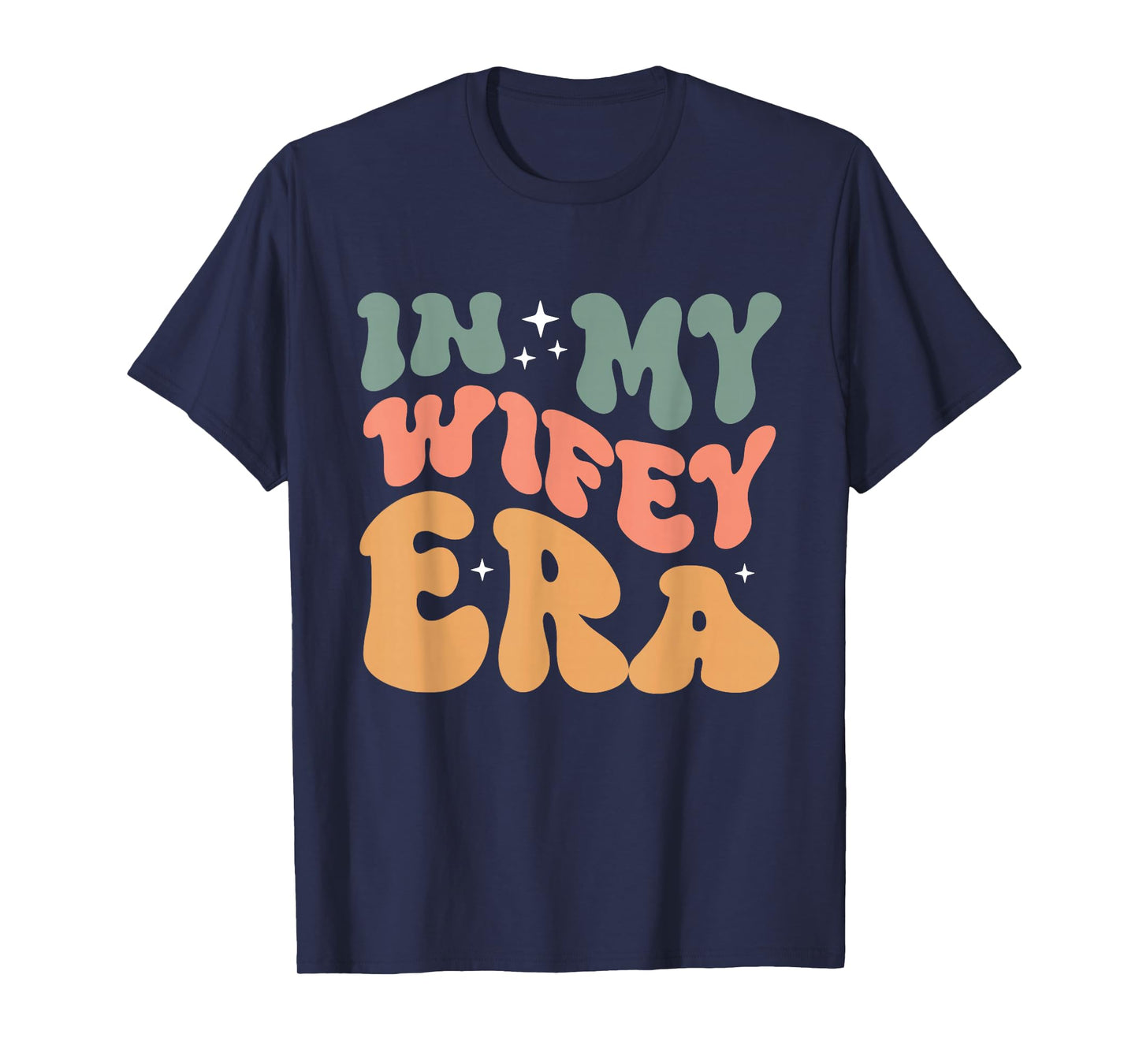 In My Wifey Era Groovy Wife Women Married T-Shirt