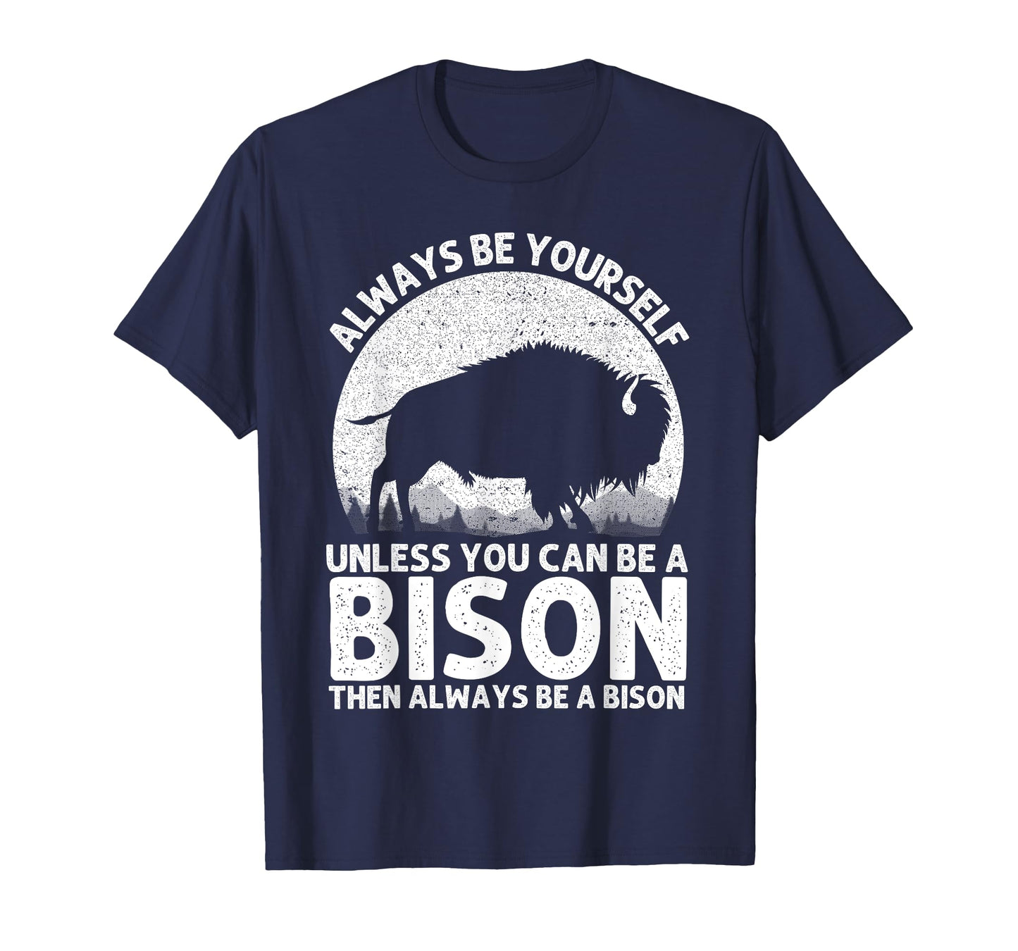 Cool Bison Design For Men Women Buffalo Animal Lovers Bison T-Shirt