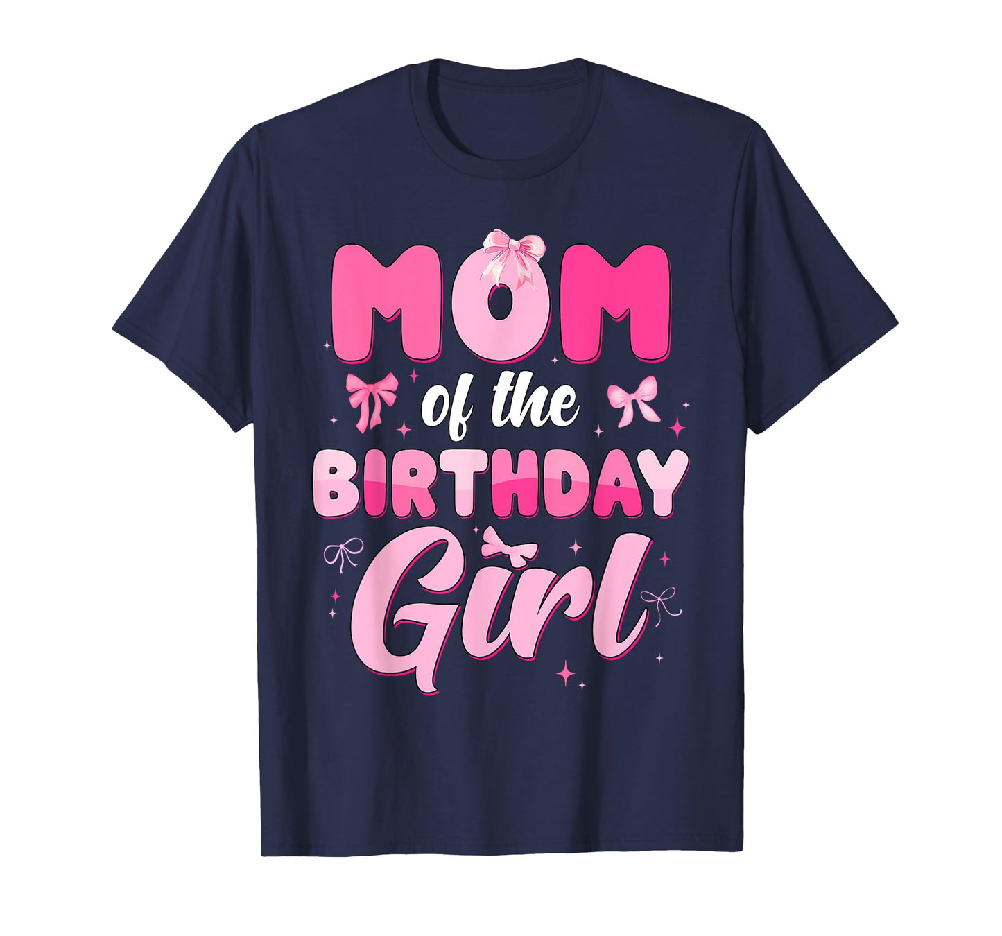 Mom Of The Birthday Girl Coquette Bow Party Matching Family T-Shirt