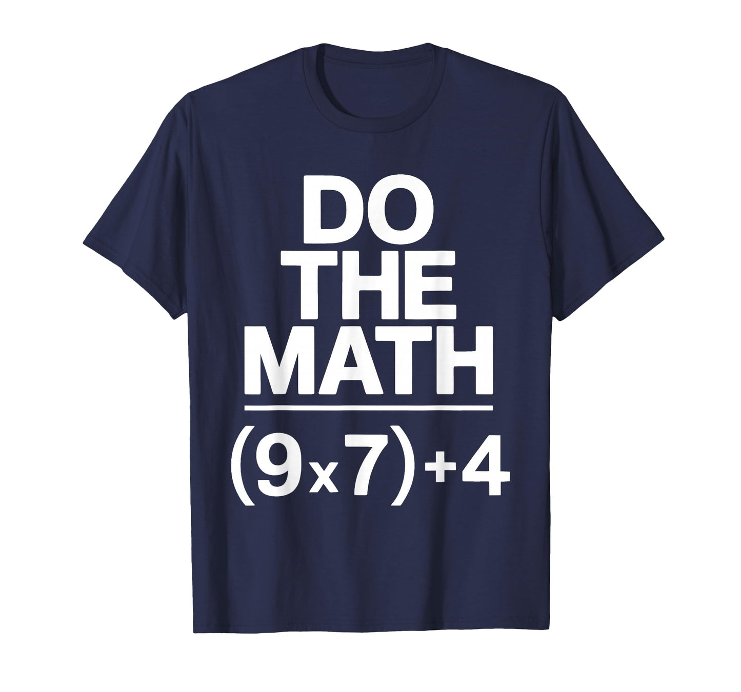 Do The Math Equation Thanksgiving Teacher 67 Six Seven 6 7 T-Shirt