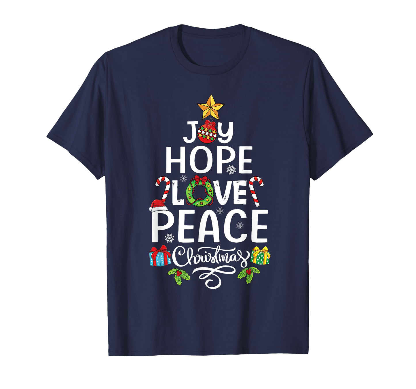 Joy Hope Love Peace Christmas Tree family Xmas Men Women T-Shirt