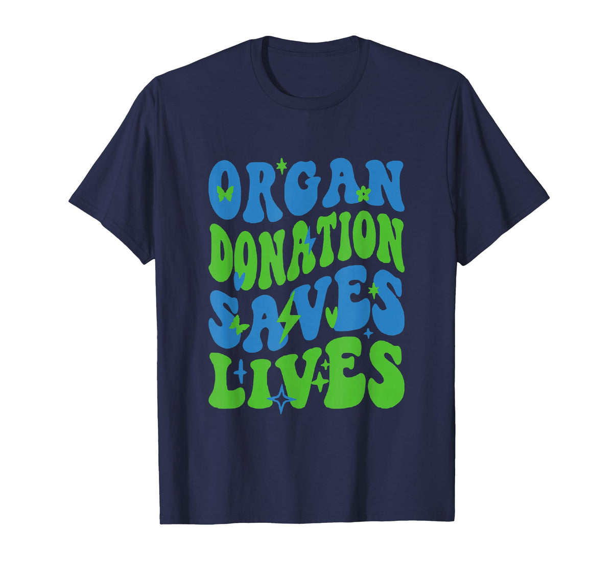 Organ Donation Saves Lives National Donate Life Awareness T-Shirt