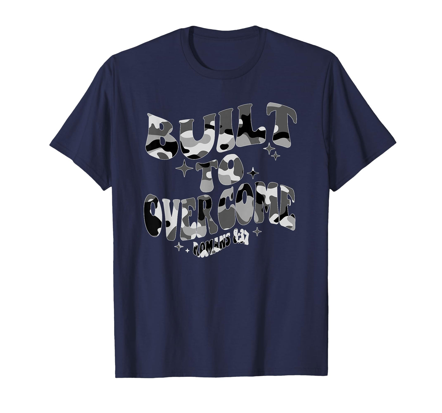 Built to Overcome Camo Christian Gym Workout Faith Scripture T-Shirt