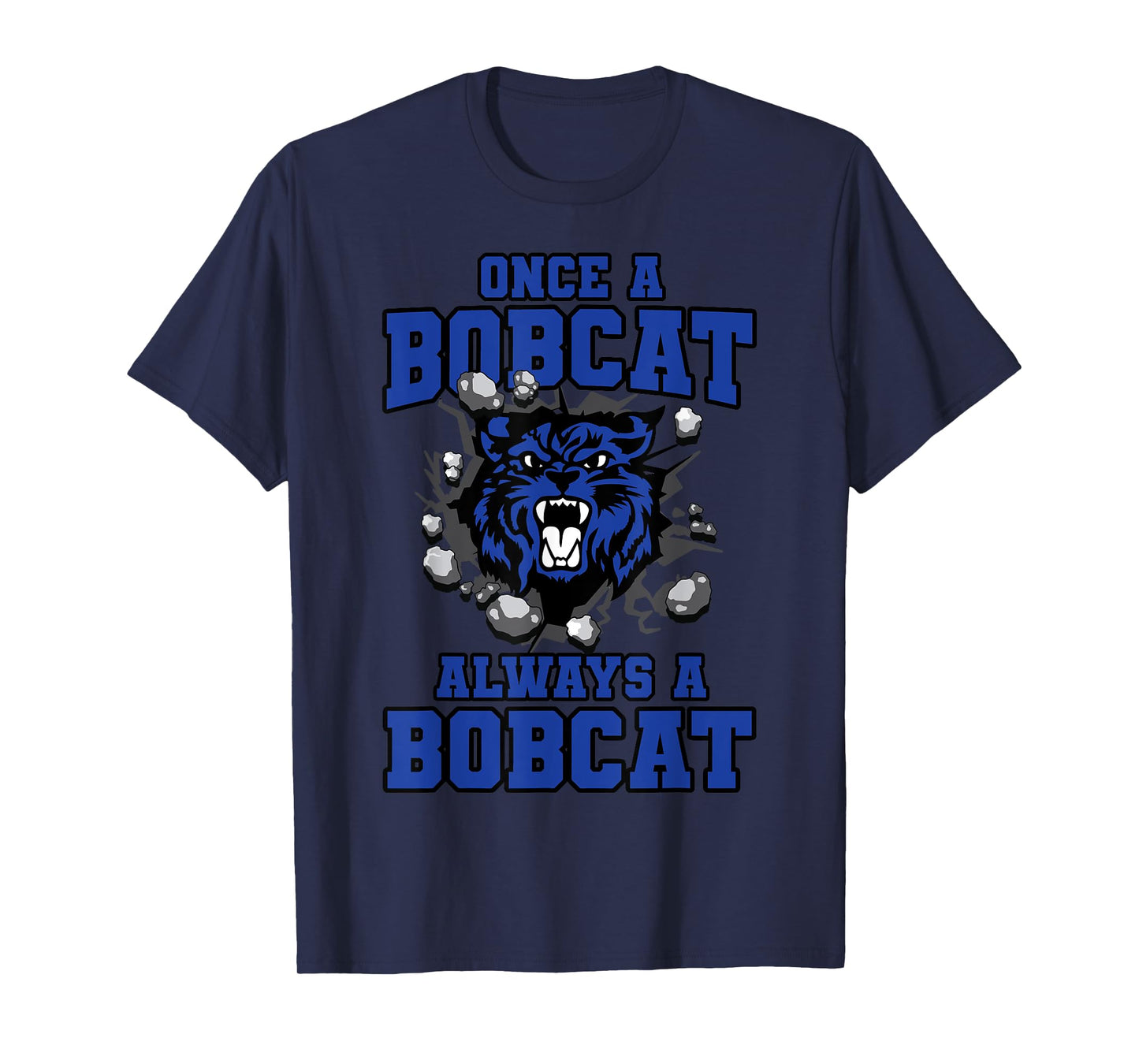 Always A Bobcat Back To School Spirit B T-Shirt