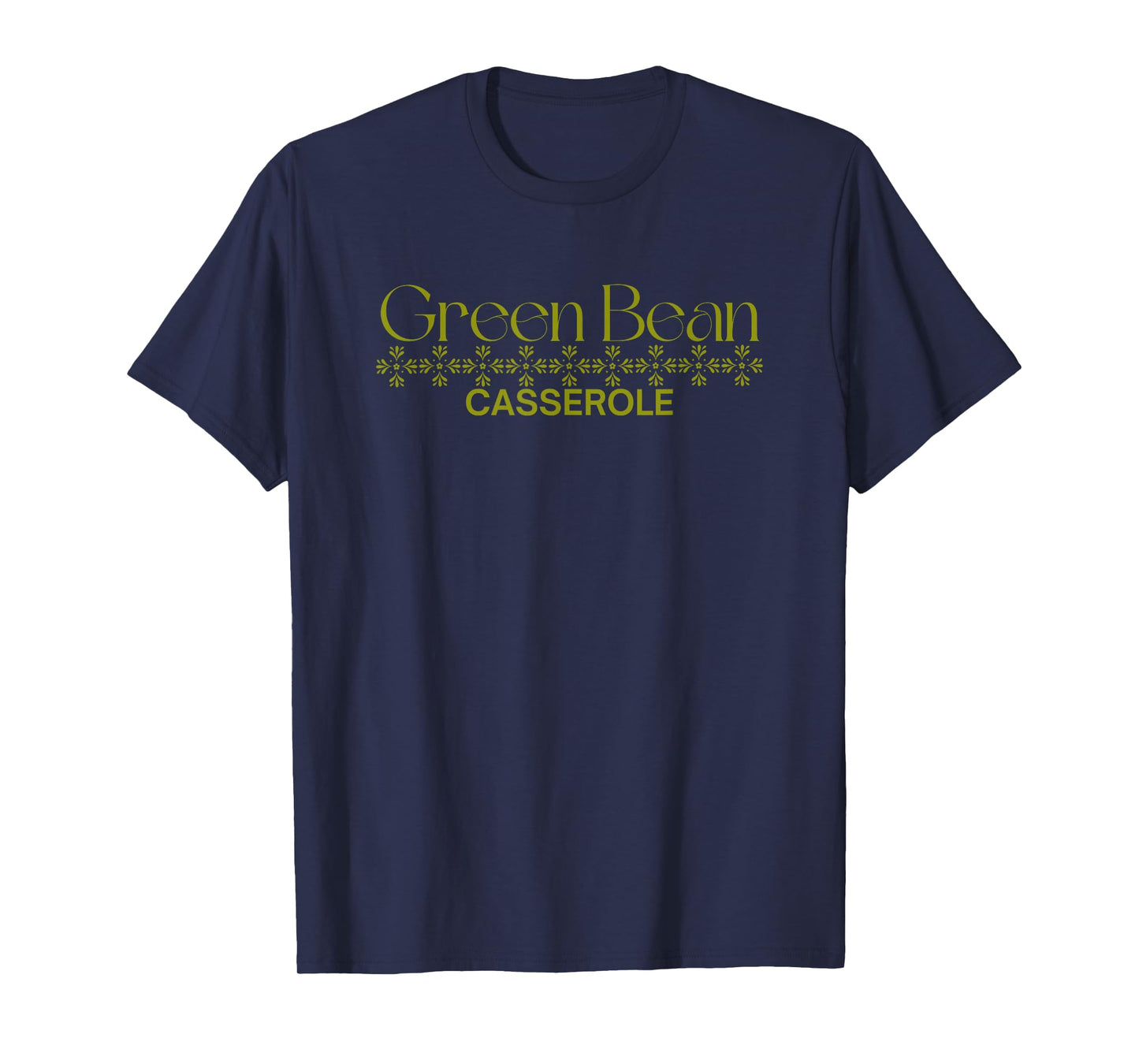 Thanksgiving Green Bean Casserole T-Shirt