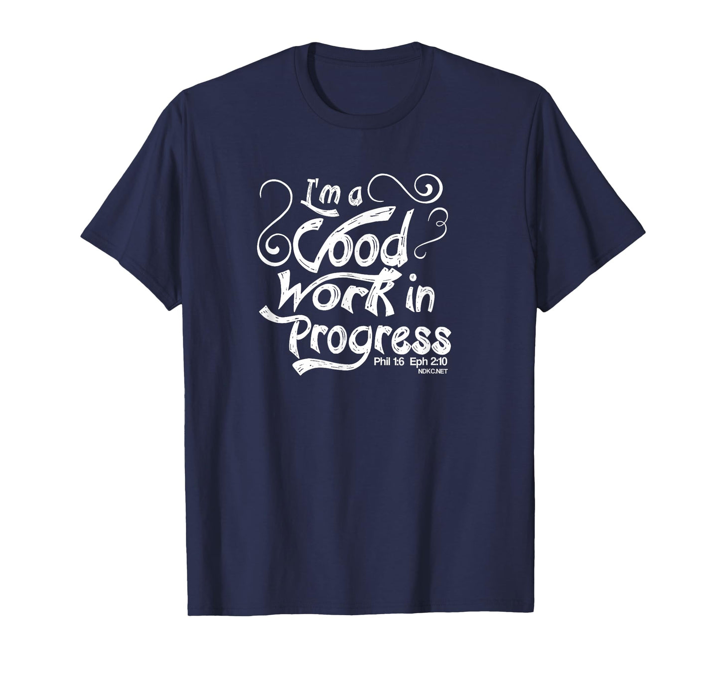 Good Work in Progress T-Shirt