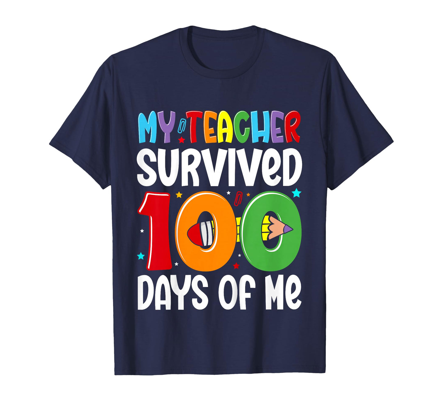 My Teacher Survived 100 Days of Me 100th Day of School Boys T-Shirt