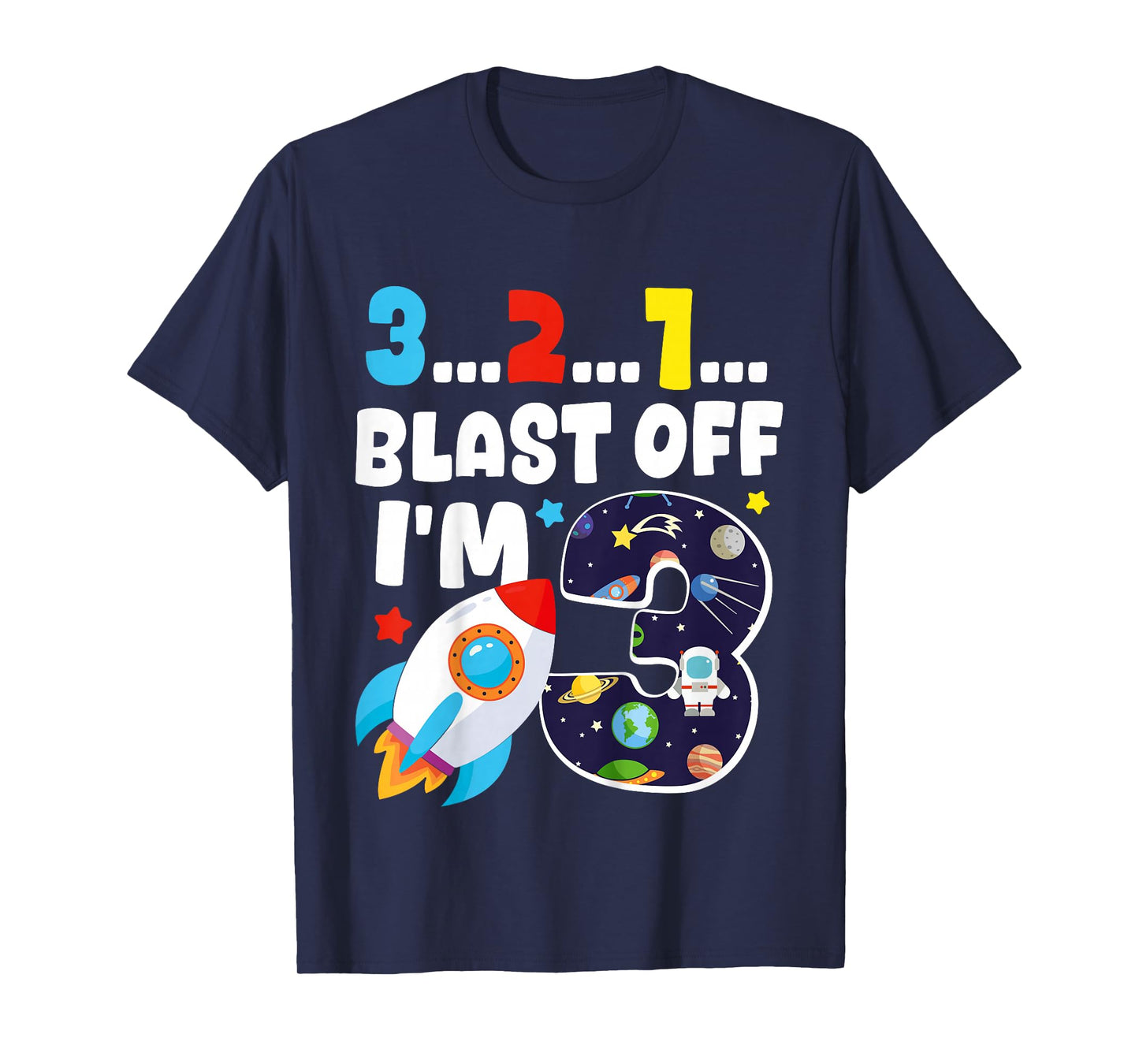 Blast Off I'm 3 Years Old 3rd Birthday Spaceship Astronaut T-Shirt