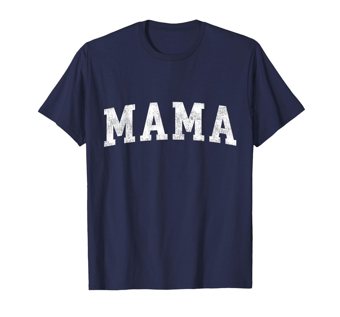 Mama Classic Bold Font Mama Birthday Gift T-Shirt
