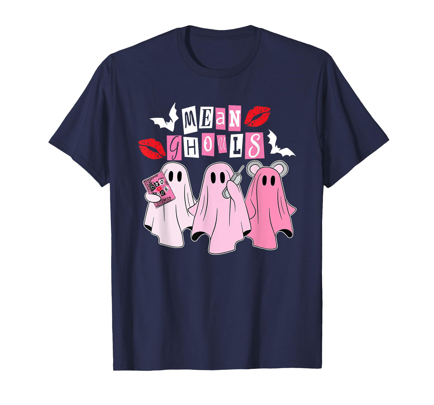 Mean Ghouls Ghost, Halloween Pink Lovers, Funny Mean Ghouls T-Shirt