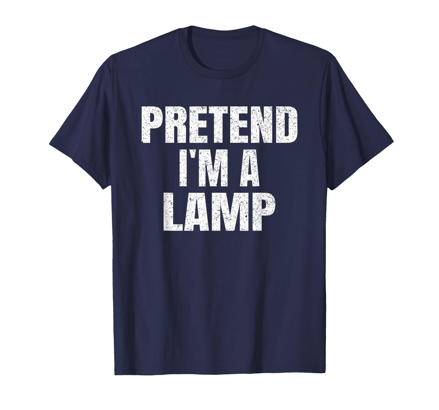 Pretend I'm A Lamp Family Group Lazy Easy Halloween Costume T-Shirt