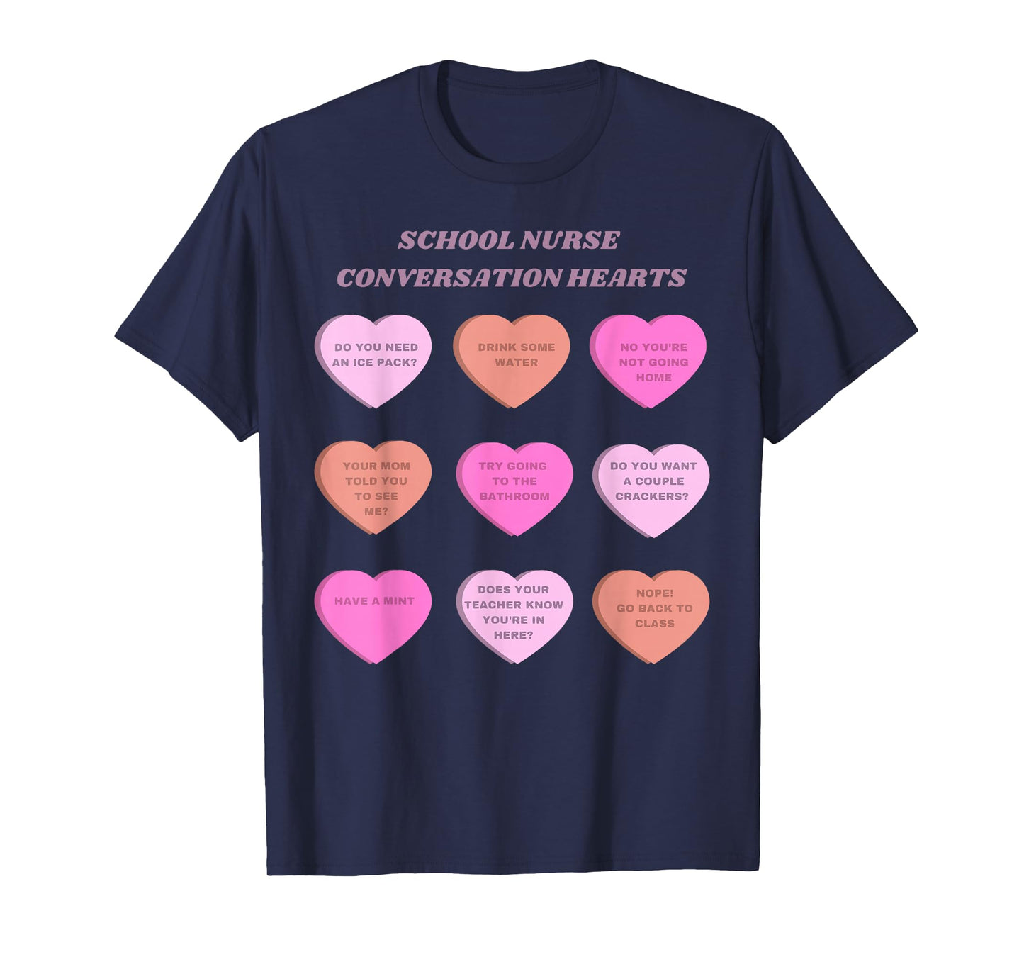 School Nurse Conversation Hearts Valentine Educator Student T-Shirt