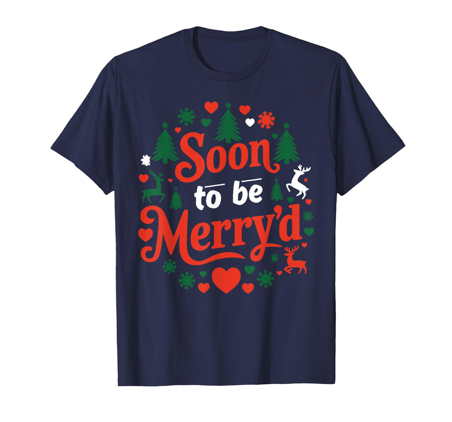 Soon to Be Merry'd Christmas Engaged Matching Couple T-Shirt