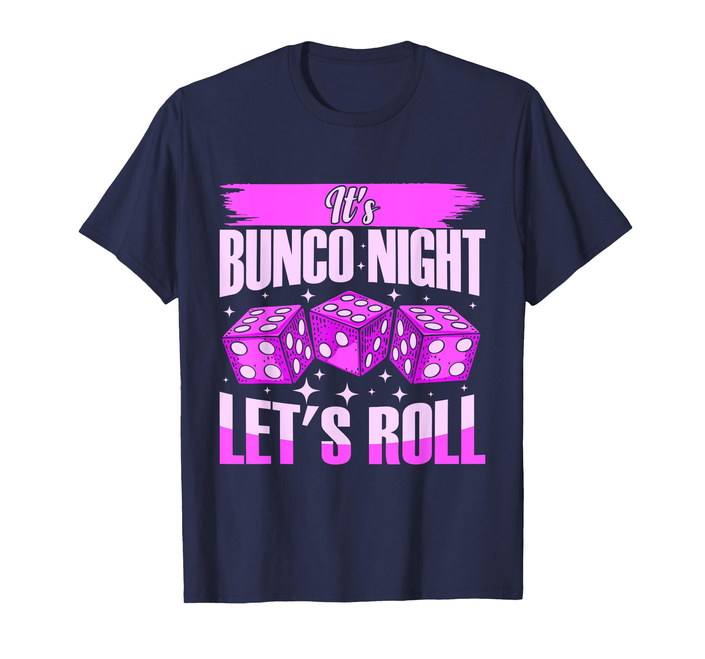 Let's Roll Bunco Game Night T-Shirt