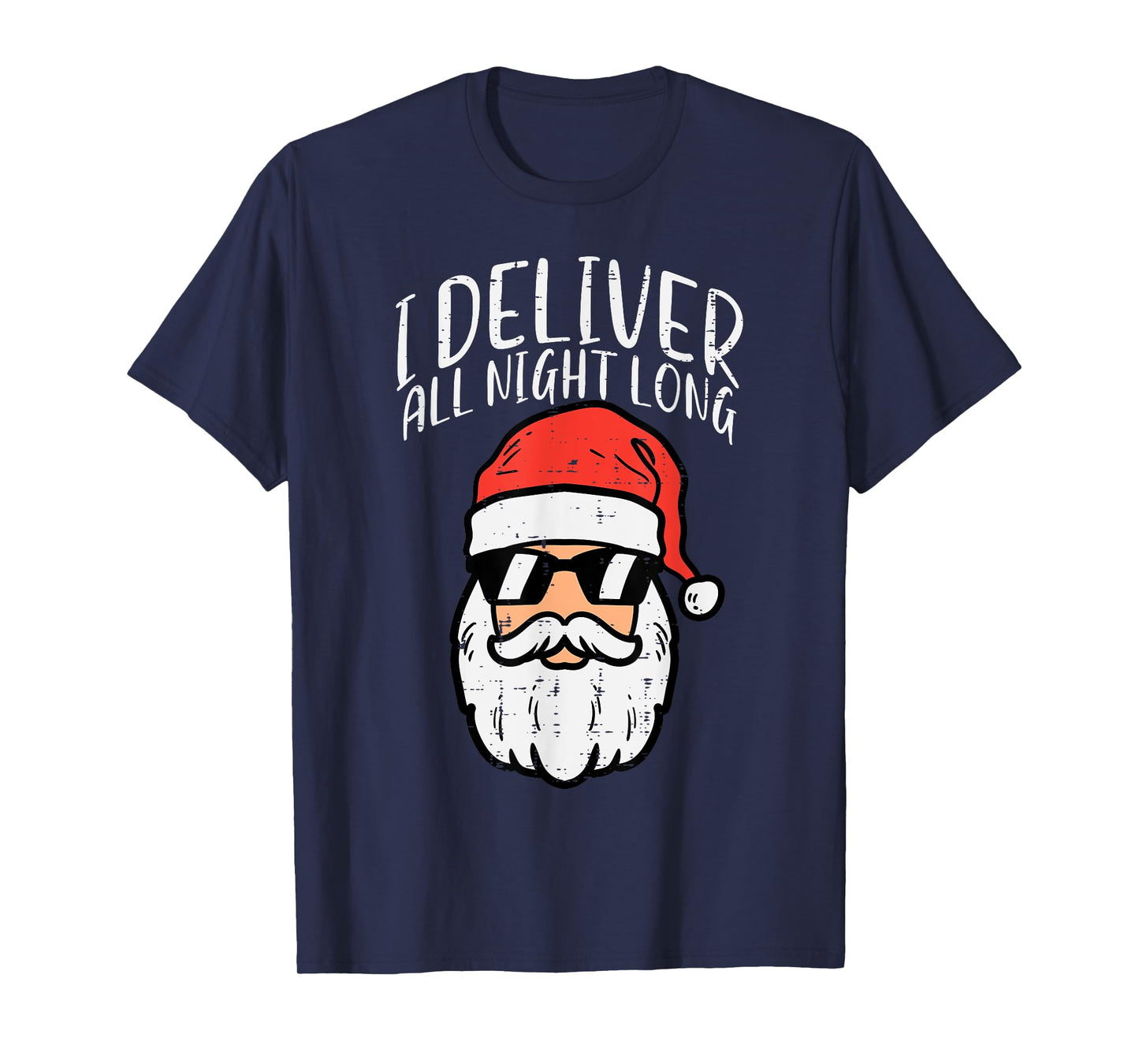 Santa I Deliver All Night Funny Christmas Xmas Adult Naughty T-Shirt