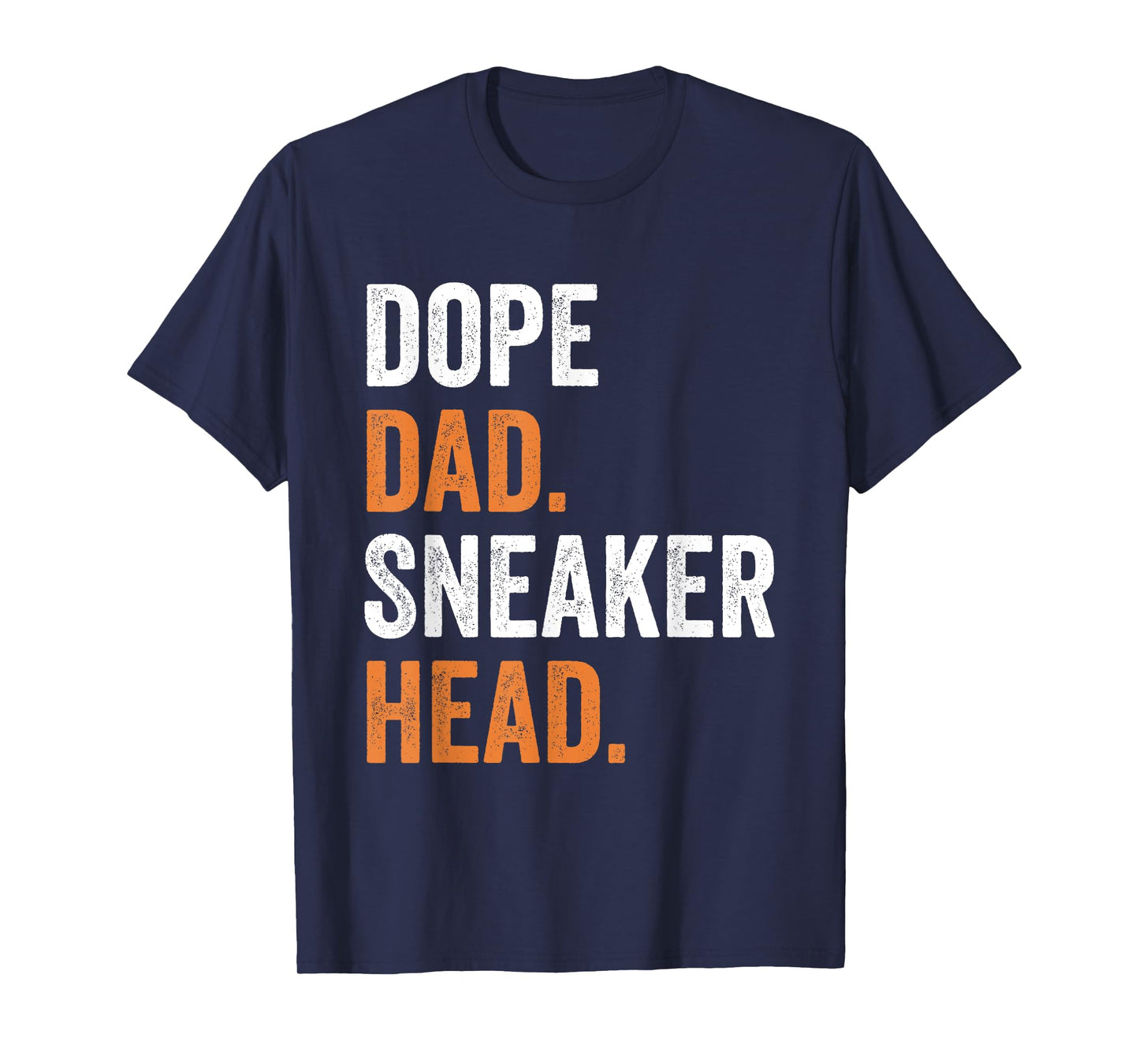 Dope Dad Sneaker head Funny Gag Father's Day T-Shirt