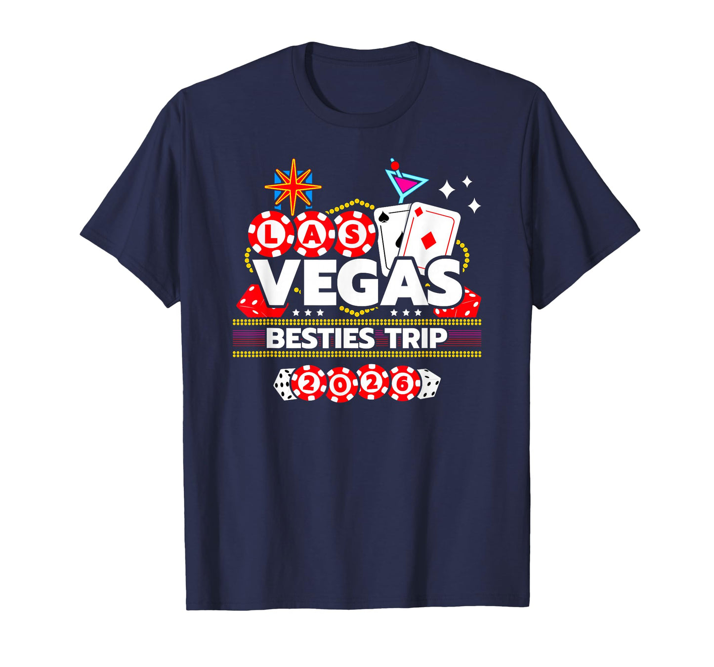 Las Vegas Vacation - Besties Trip - Vegas Girls Trip 2026 T-Shirt