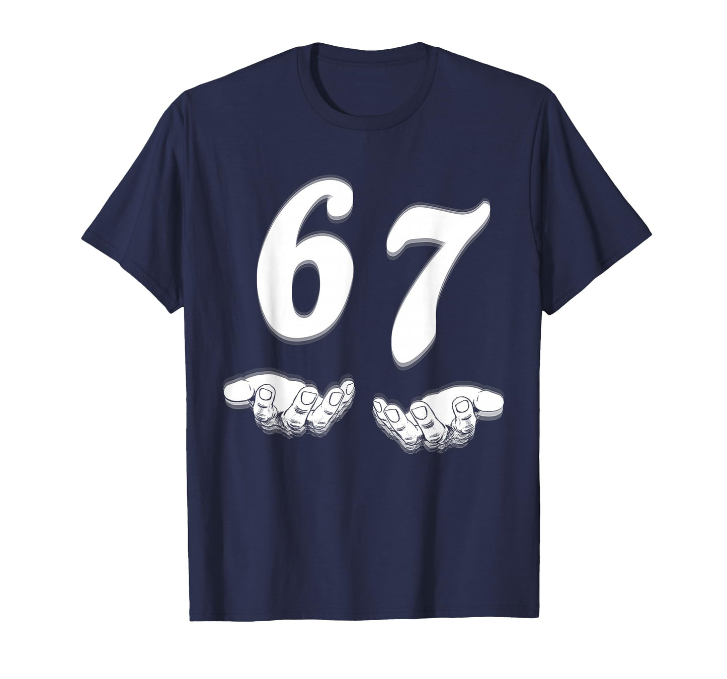 67 Six Seven with Hands Black and White Art T-Shirt