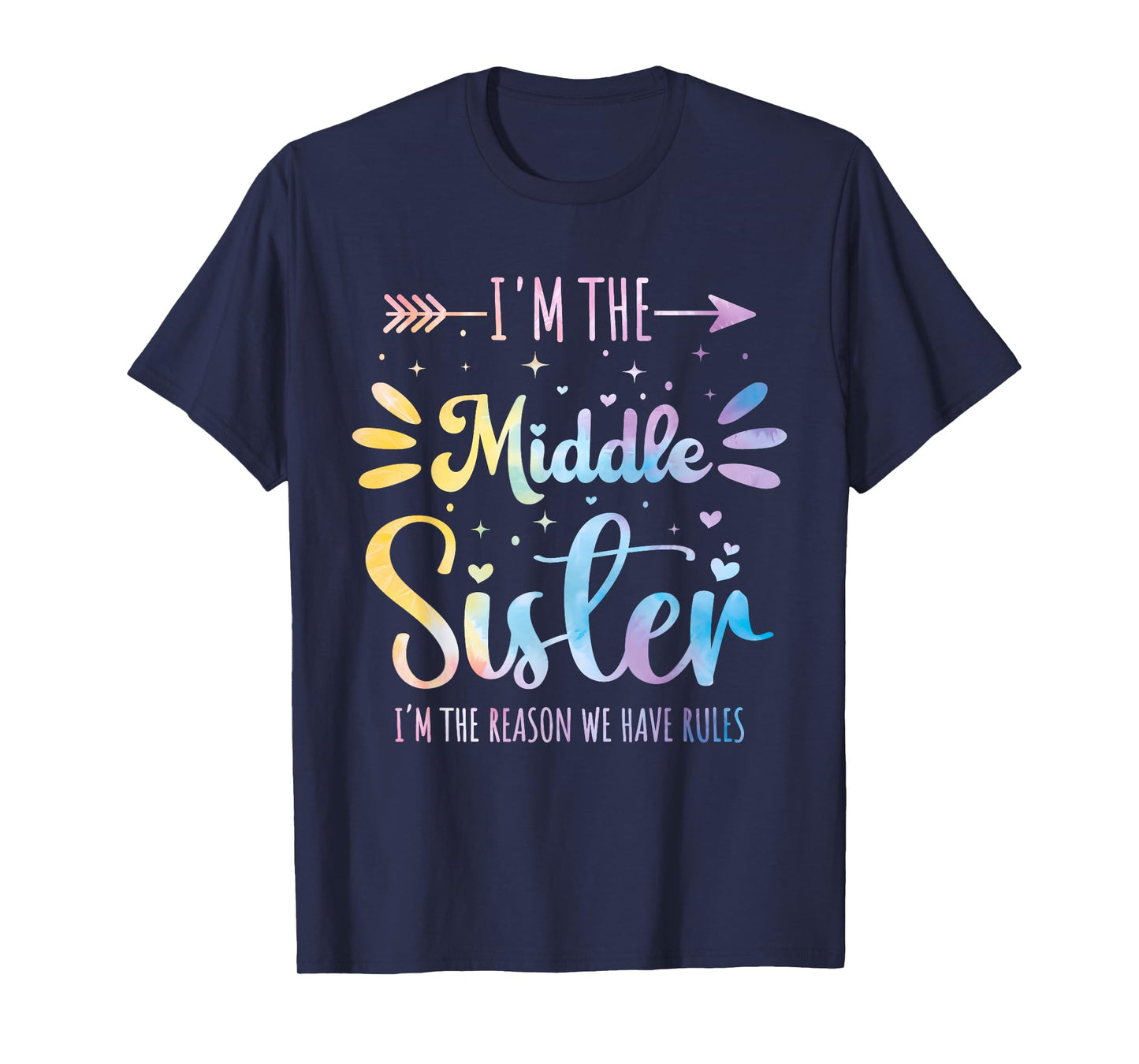Middle Sister Funny Sibling Matching Family Humor Tie Dye T-Shirt