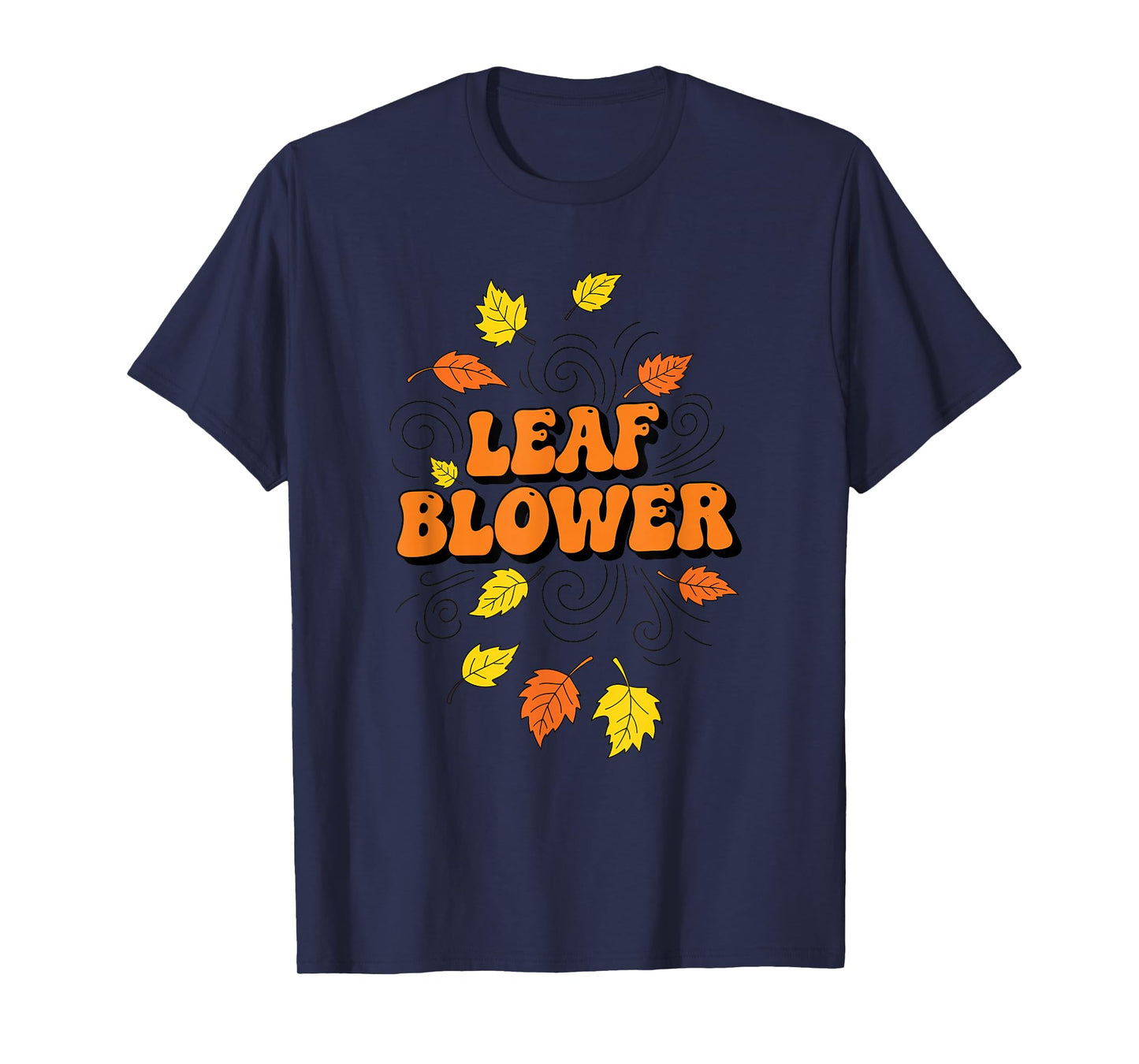Funny Leaf Blower Costume Fall Halloween Gardening cleanup T-Shirt