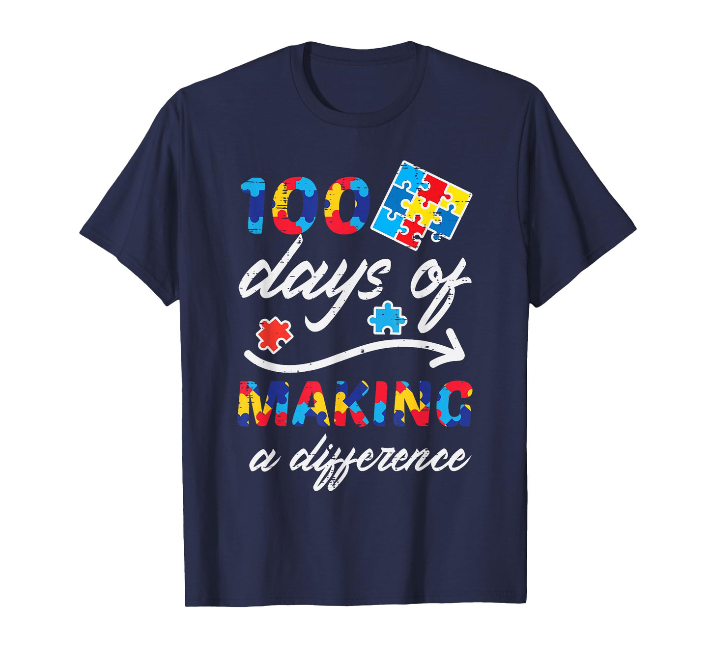 100 Days Making Difference Autism Puzzle 100th Day Teacher T-Shirt