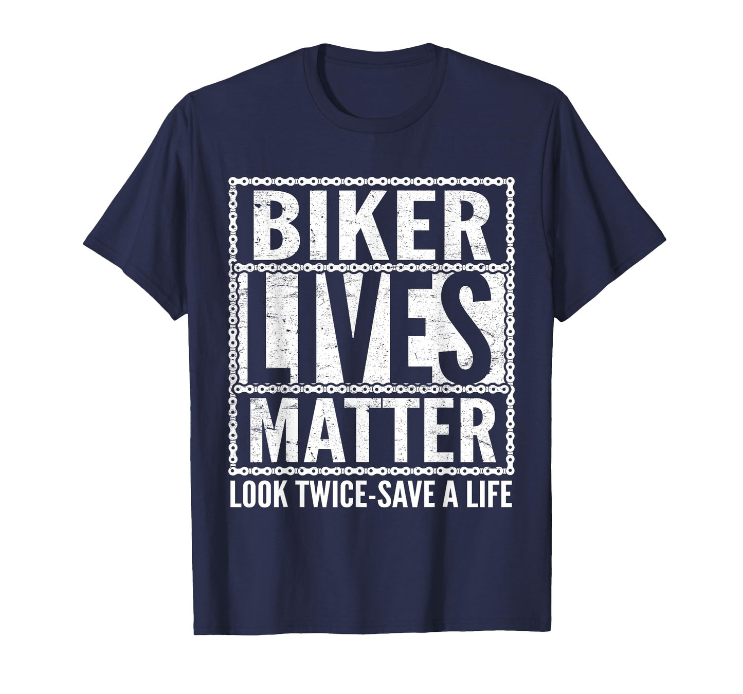 Biker Lives Matter Look Twice Save A Life Motorcycle Lover T-Shirt