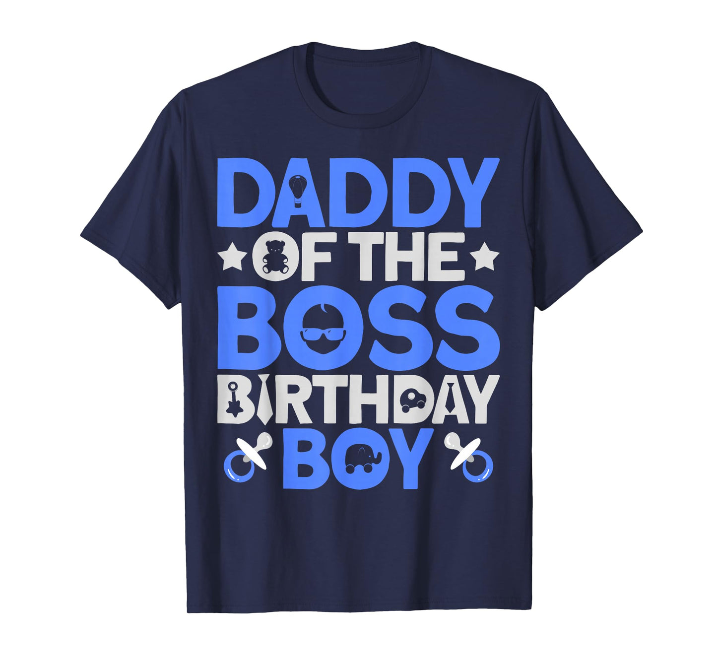 Daddy Of The Boss Birthday Party Outfit Like A Boss Daddy T-Shirt