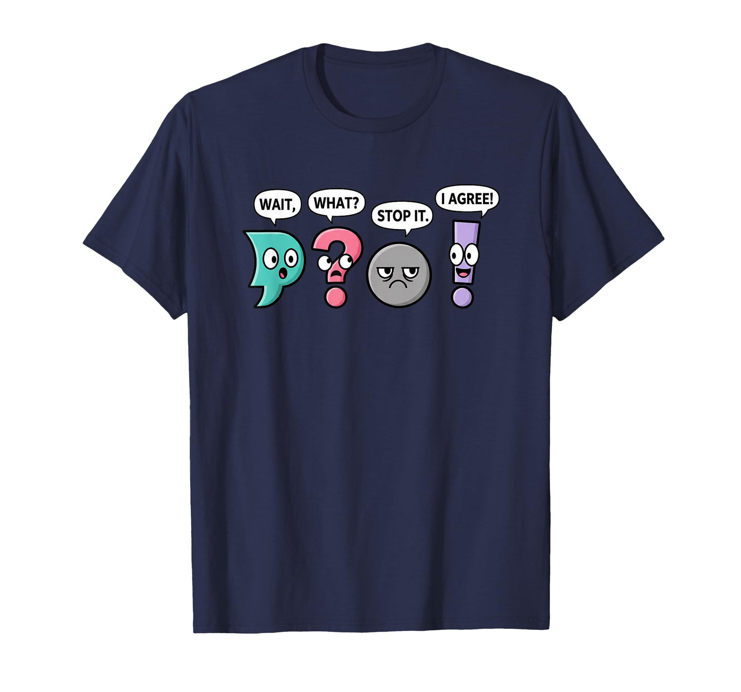 Humor Novelty Typography & Punctuation Lovers, Casual Graphi T-Shirt