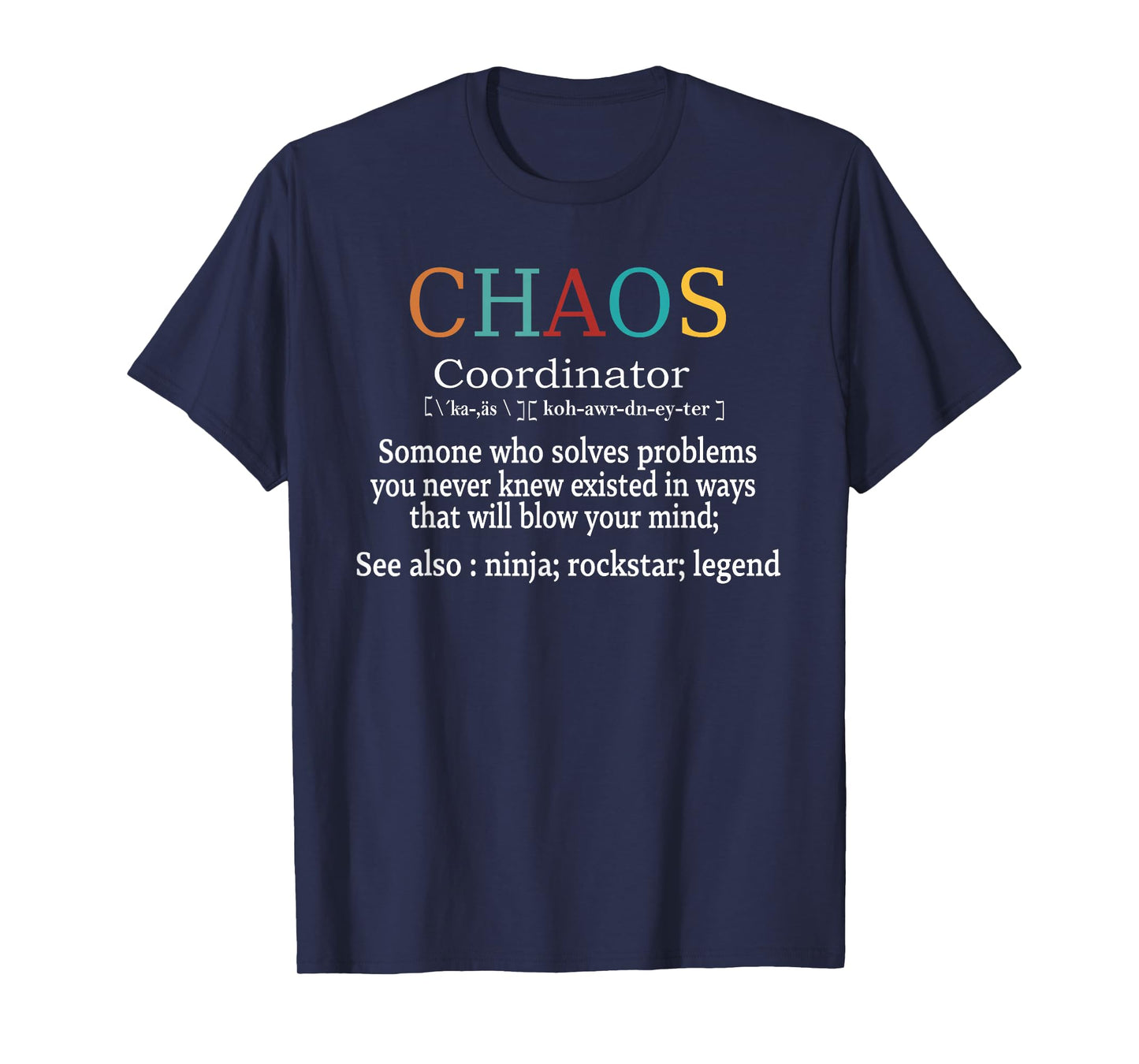 Chaos Coordinator Boss Women Lady Professional Day T-Shirt