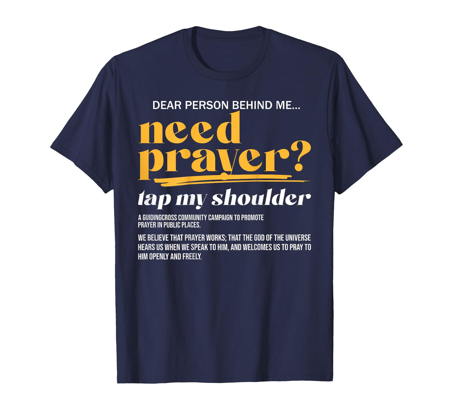 Need Prayer Tap My Shoulder Christian Men Women (On Back) T-Shirt