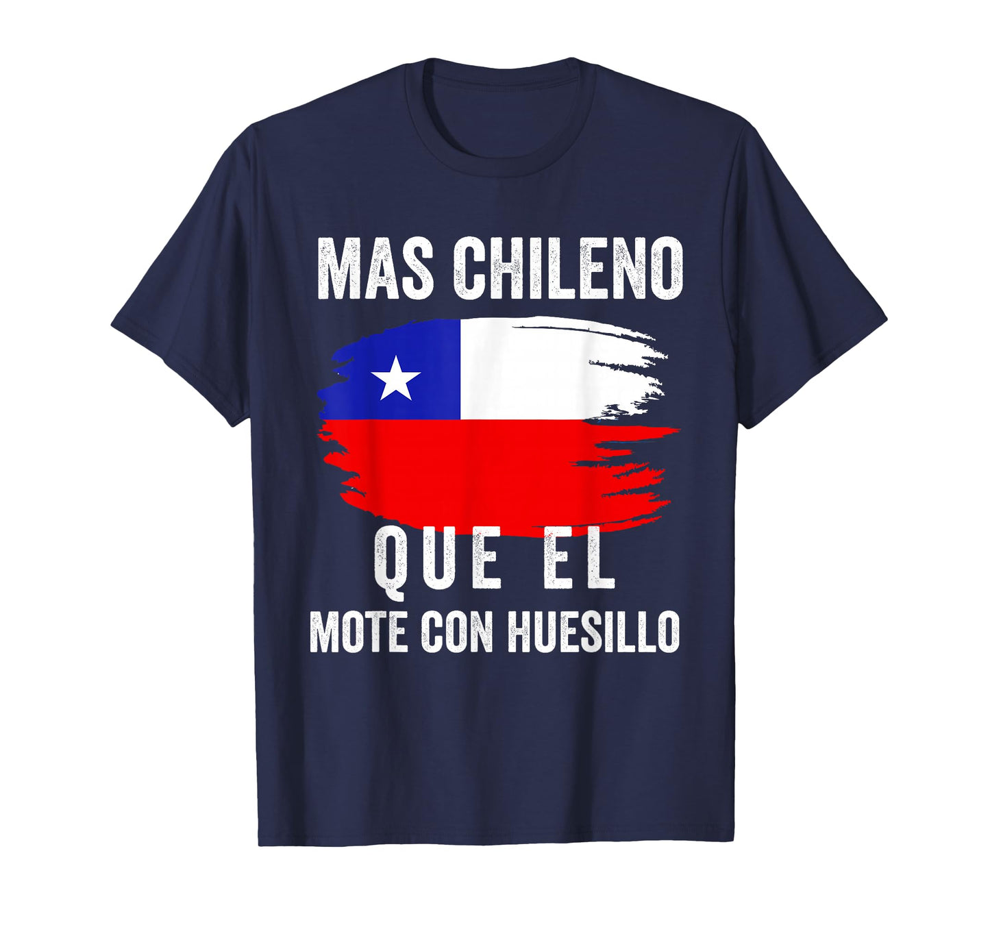 Chile Flag Pride Chilean Funny Camiseta Chilena Men Hombre T-Shirt