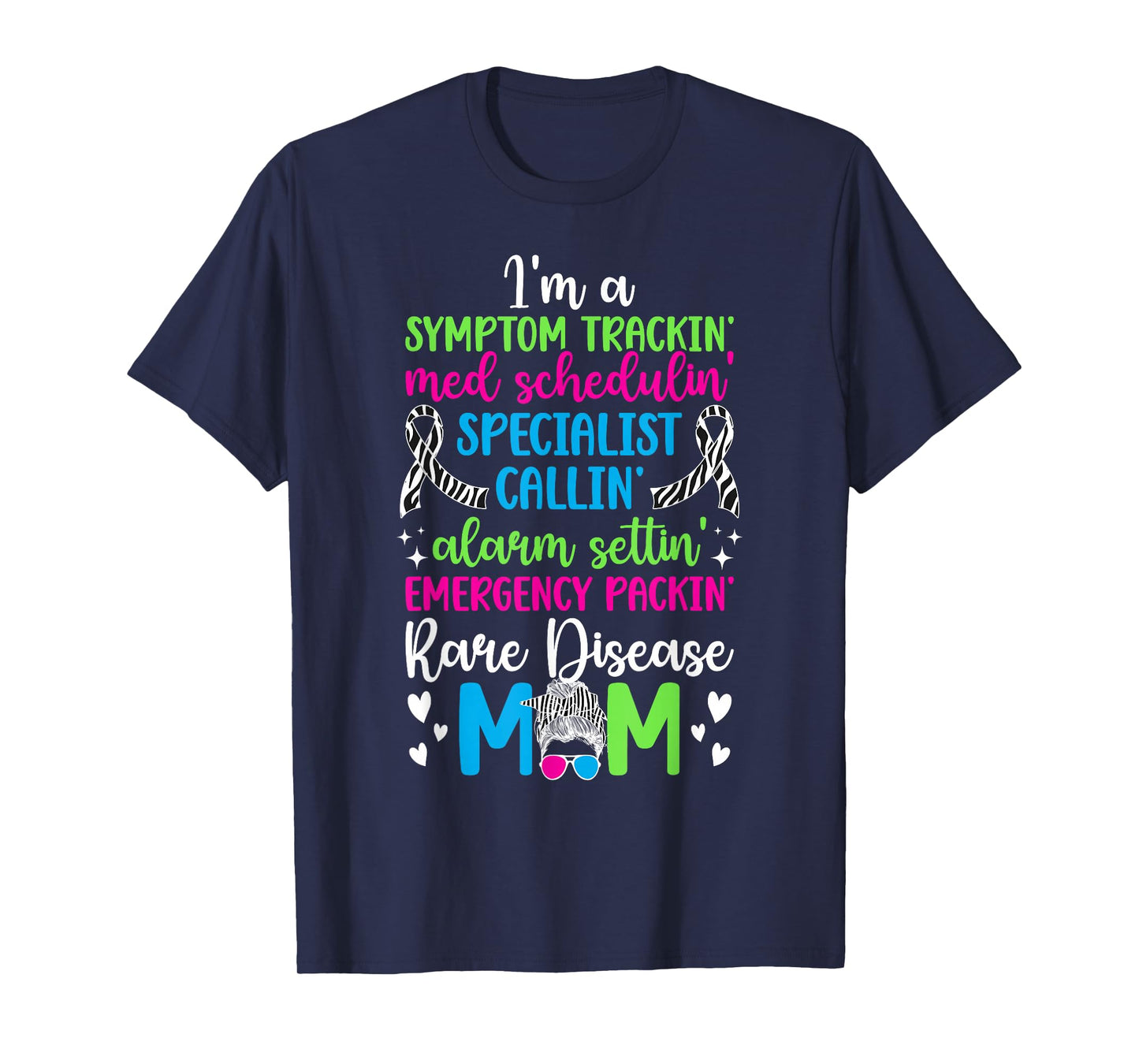 I'm A Rare Disease Mom of A Rare Disease Warrior Mother T-Shirt