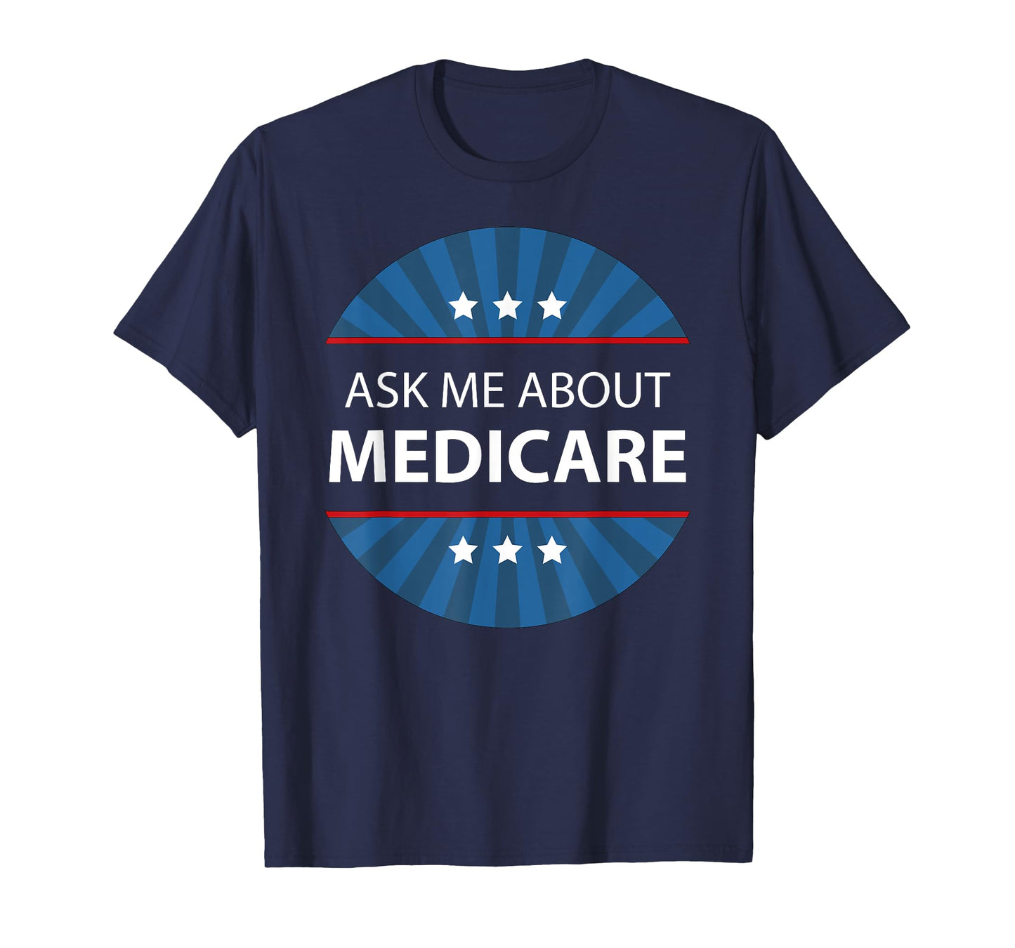 Ask Me About Medicare T-Shirt