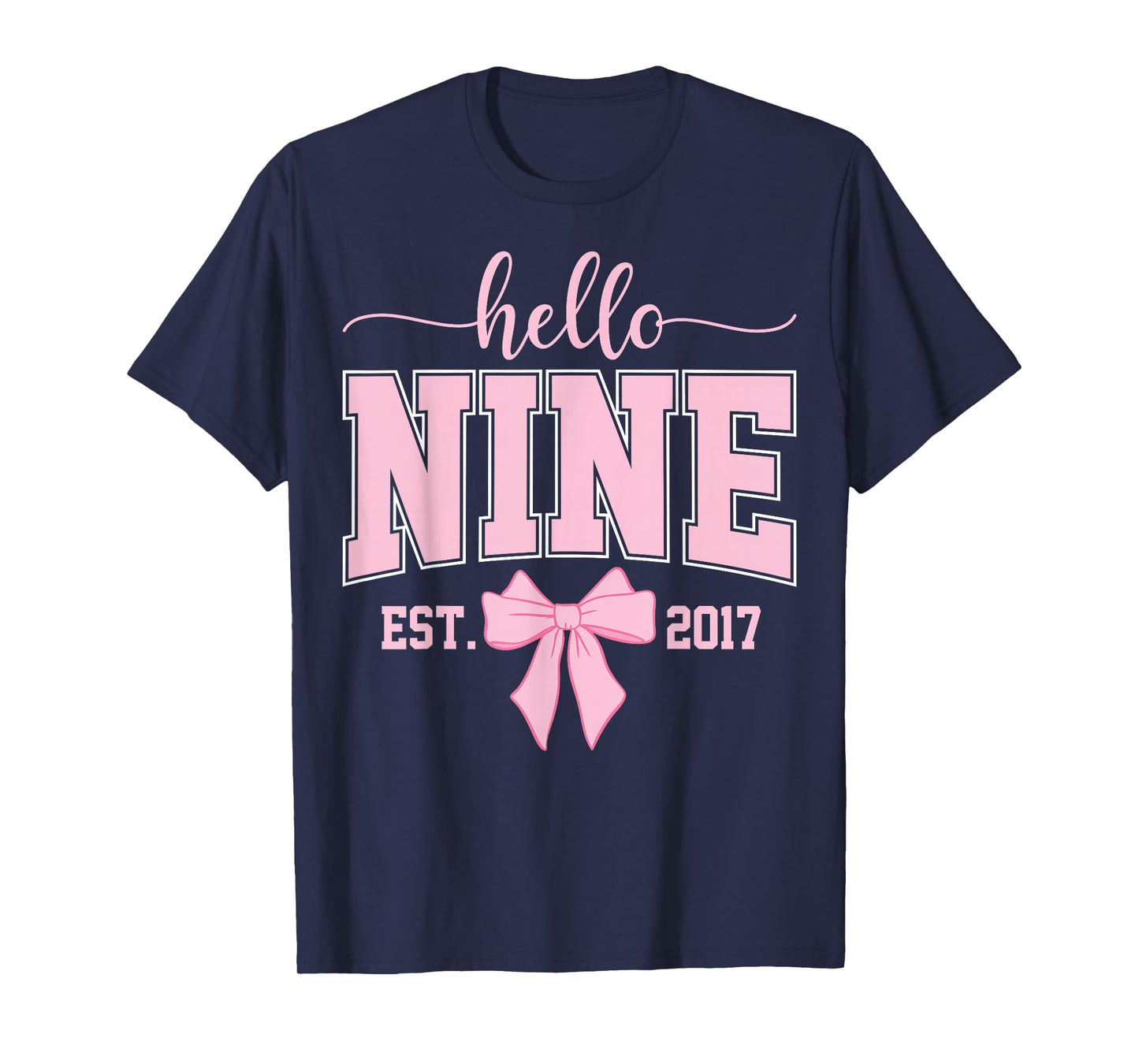 Hello Nine Est 2017 Coquette Bow 9th Birthday Girl T-Shirt
