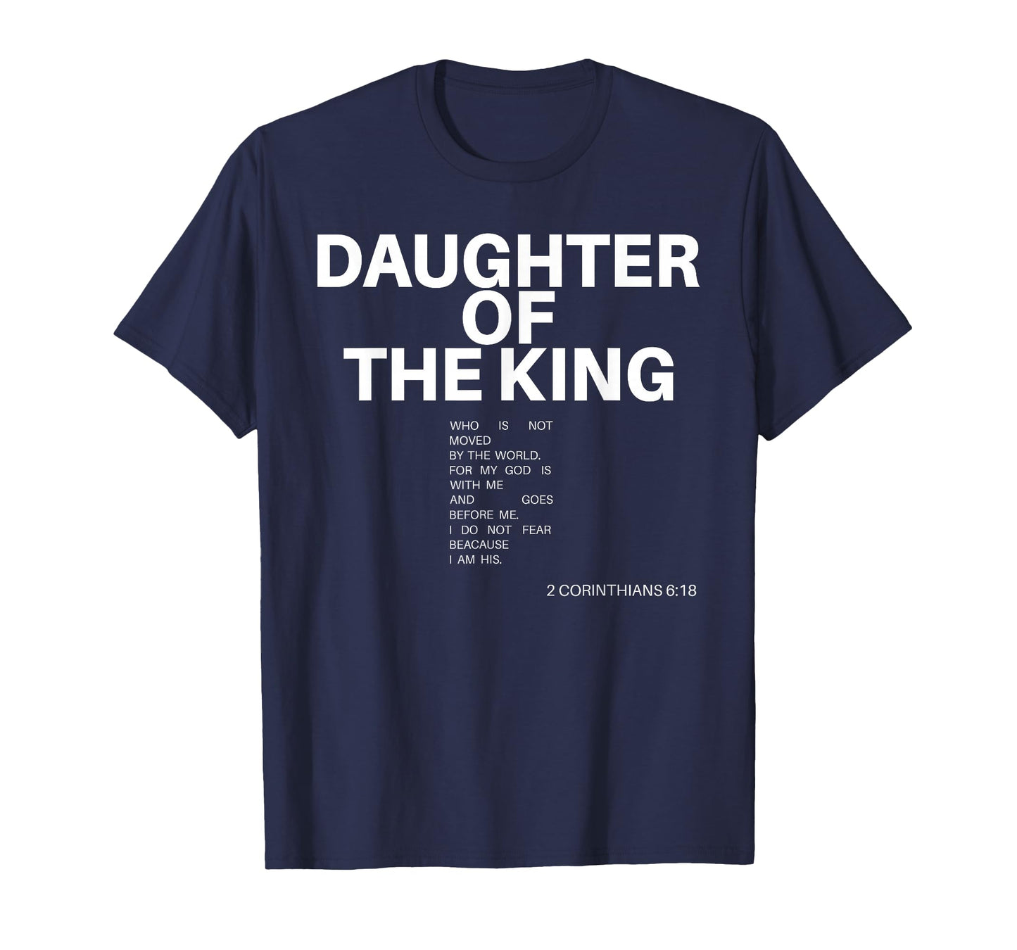 Daughter of The King Christian Quote Jesus Faith Bible Verse T-Shirt