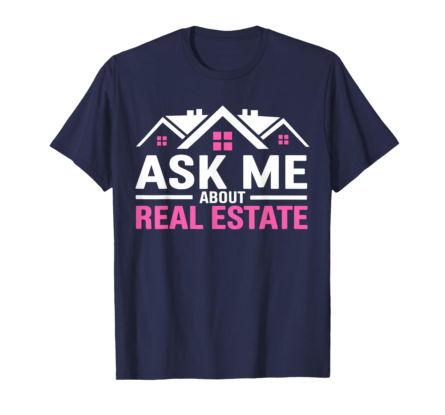 Realtor Ask Me About Real Estate Women Realtor T-Shirt