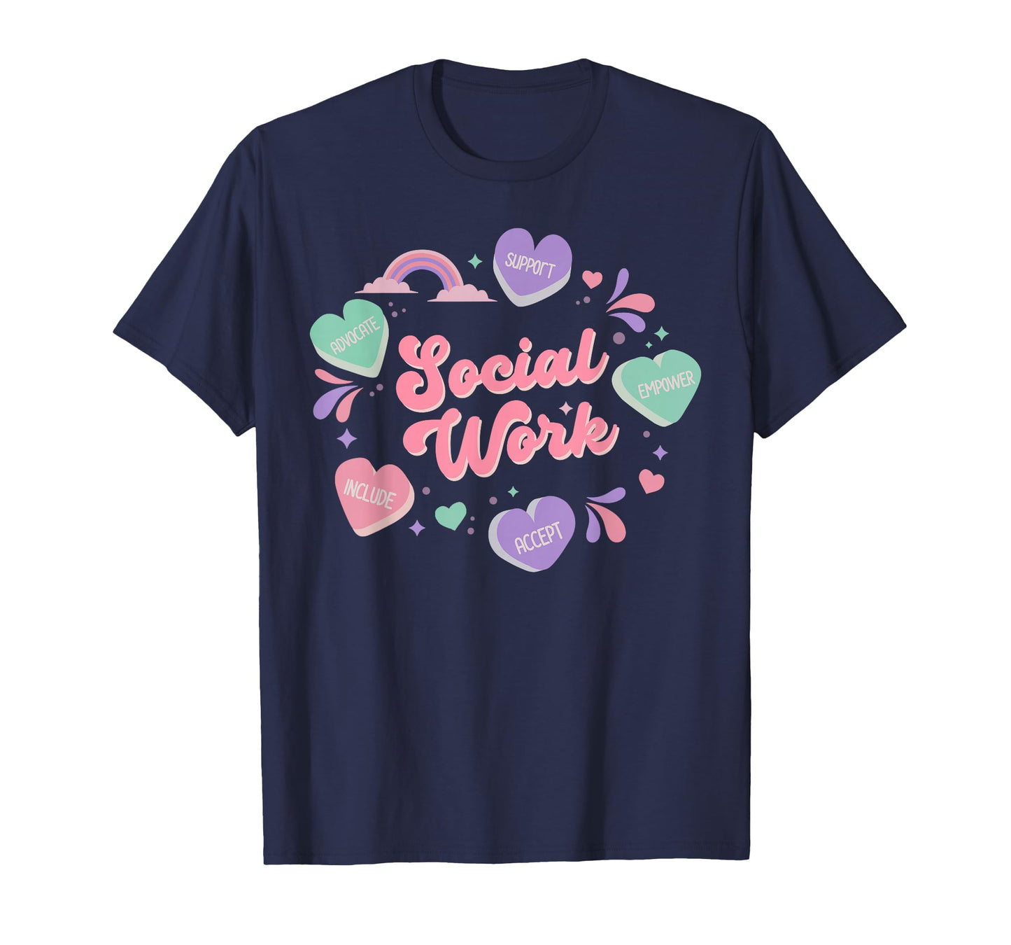 Social Work Candy Heart Valentines Day School Social Worker T-Shirt