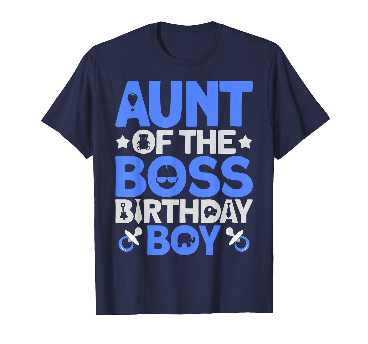 Aunt Of The Boss Birthday Party Outfit Like A Boss Aunt T-Shirt