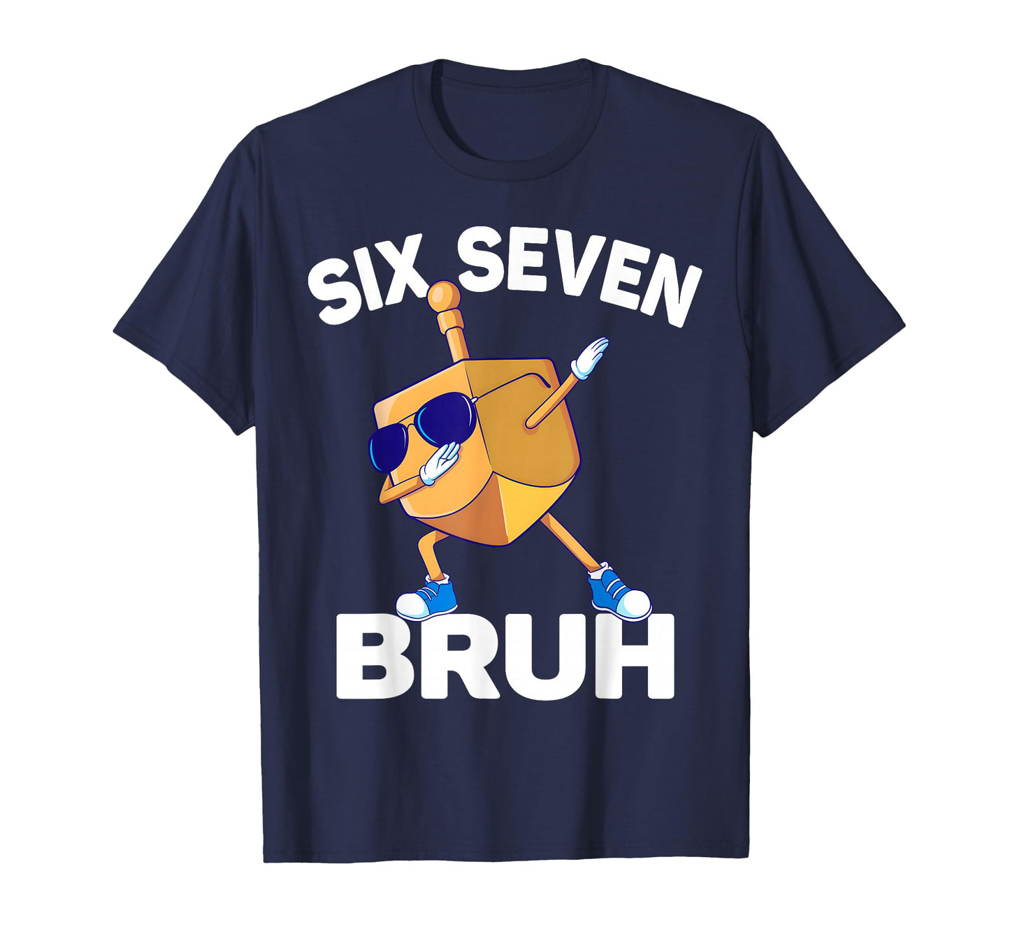 Six Seven Bruh Dabbing Dreidel Hanukkah Chanukah 67 Meme T-Shirt