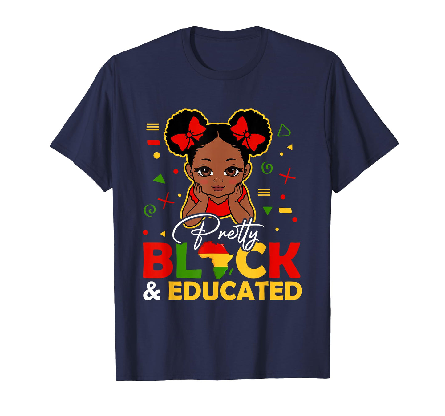 Black History Month Pretty Black and Educated Afro Girls T-Shirt