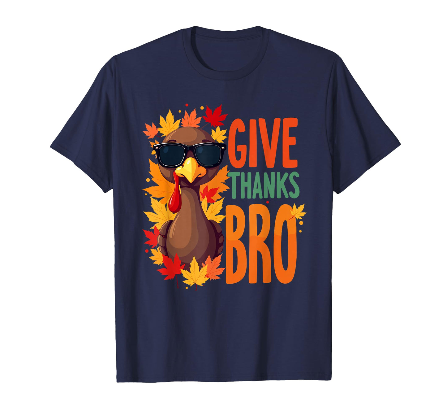 Give Thanks Bro Cute Turkey Toddler Thankful Thanksgiving T-Shirt