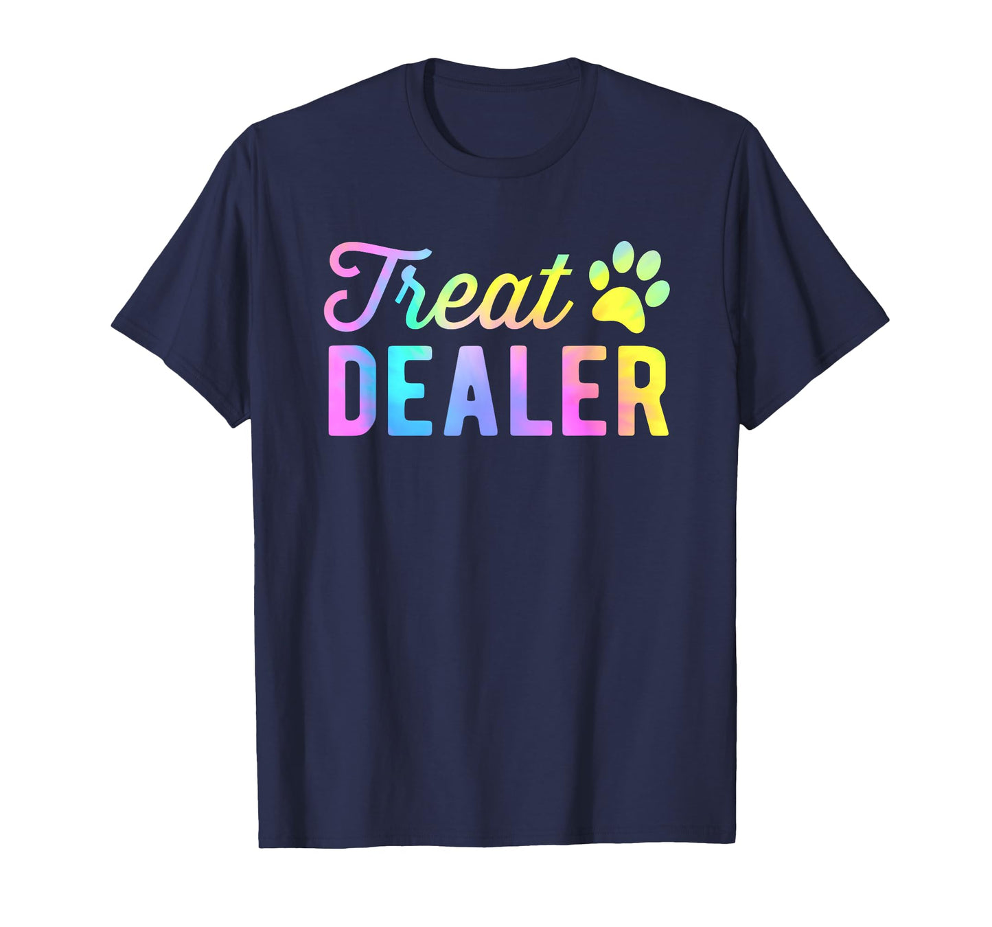 Dog Treat Dealer Dog Owner Dog Treats Tie Dye Dog Lover T-Shirt