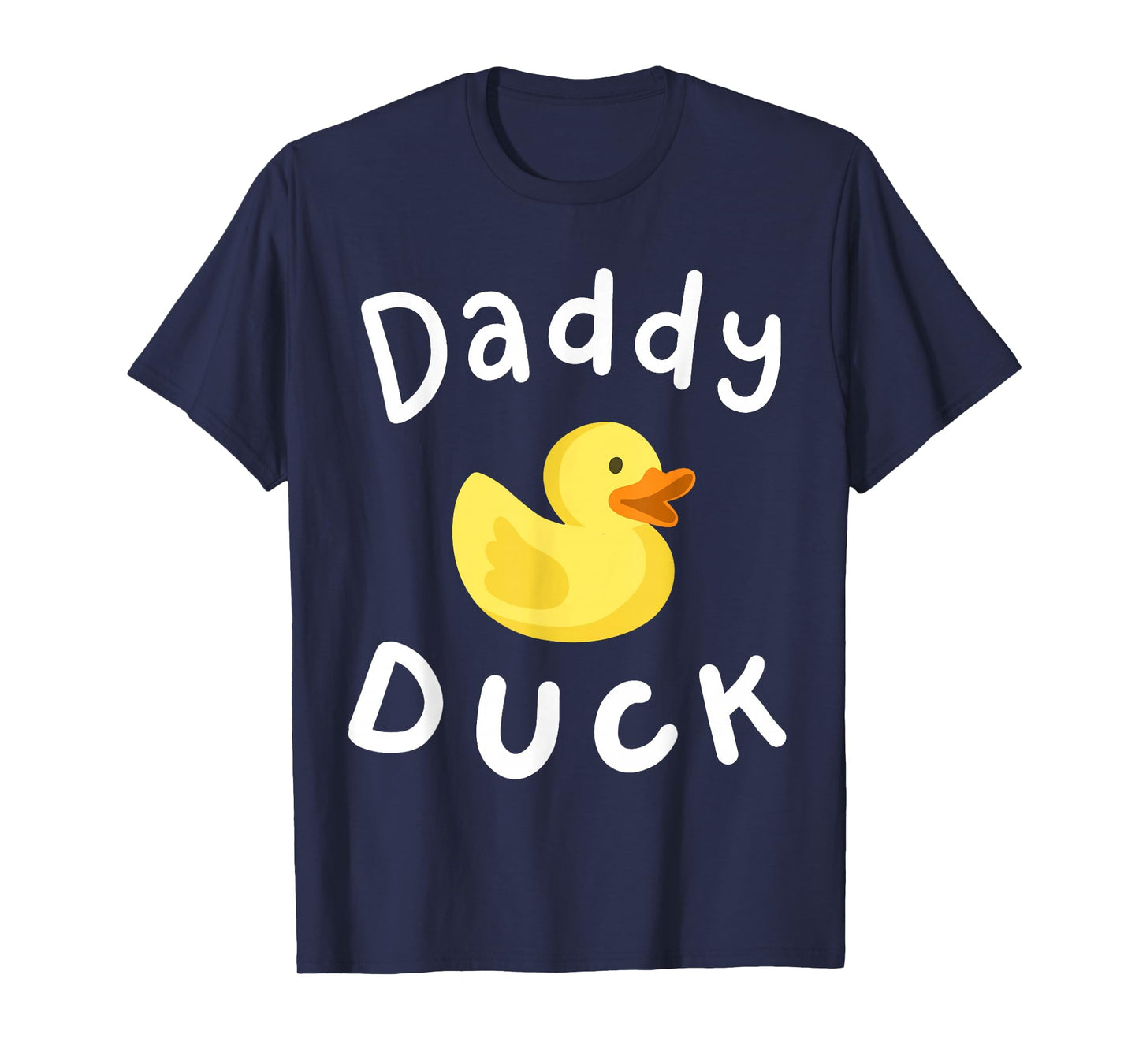 Daddy Duck Birthday Rubber Duck Lover Family Matching Men T-Shirt