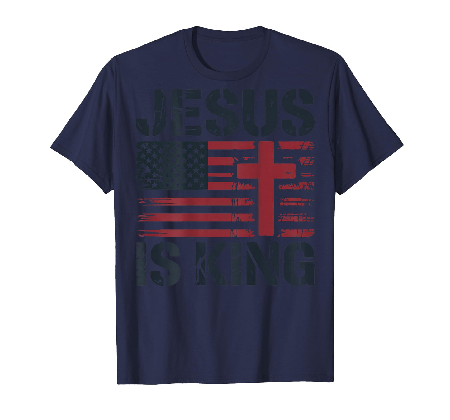 Mens Jesus is King American Flag Christian Patriotic Cross T-Shirt