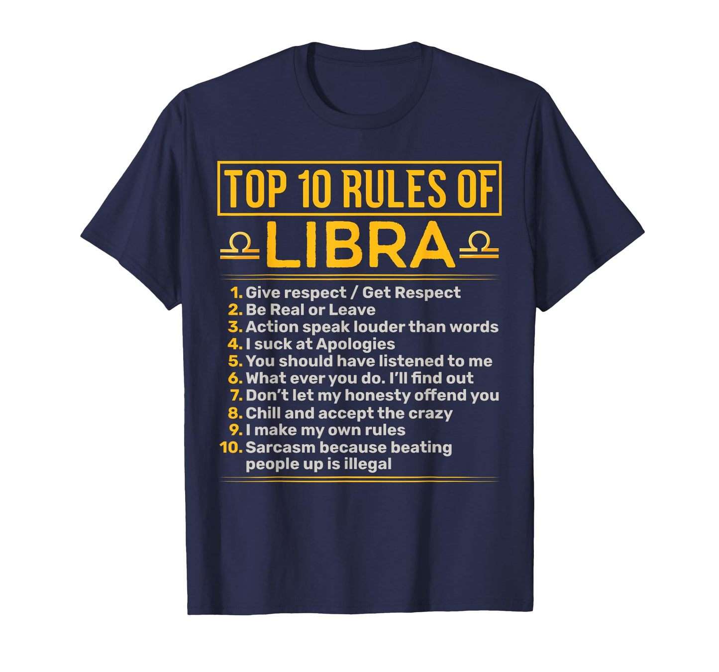 Top 10 Rules Of Libra Balance Astrology Sign Birthday T-Shirt