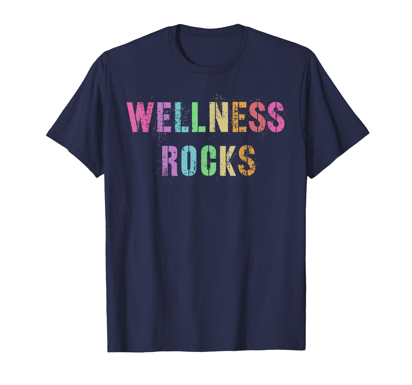 WELLNESS ROCKS Fitness Crew Health Trainer Yoga Nurse Squad T-Shirt