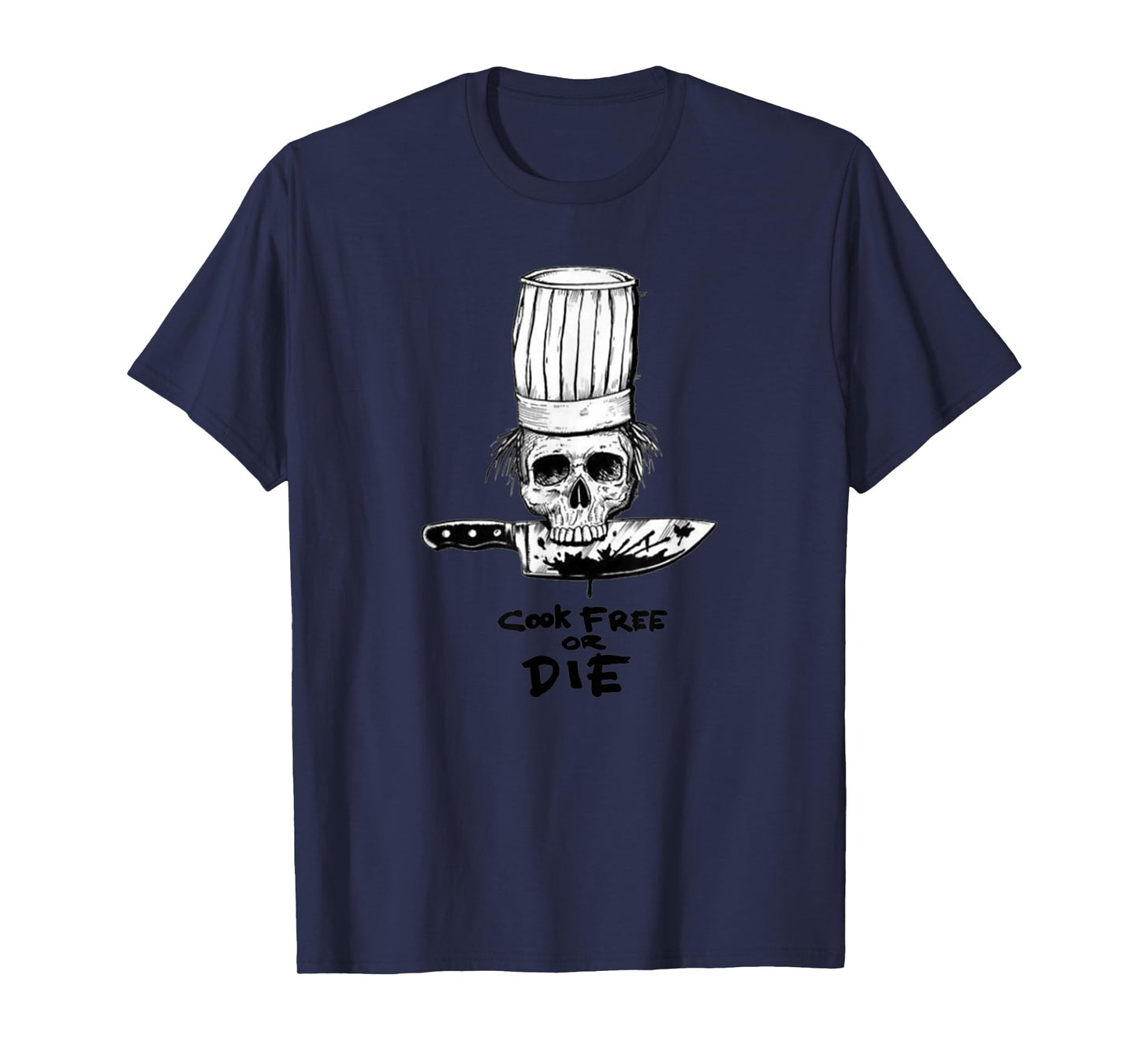 Bourdain Cook Free Or Die Funny Skull Chef Food T-Shirt